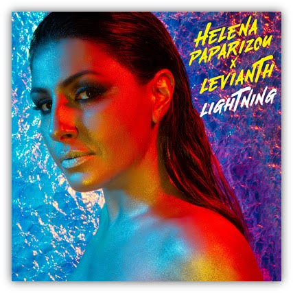 “Lightning” – Η Έλενα Παπαρίζου επιστρέφει σαν “αστραπή” με νέο αγγλόφωνο single ! “Lightning” – Η Έλενα Παπαρίζου επιστρέφει σαν “αστραπή” με νέο αγγλόφωνο single !