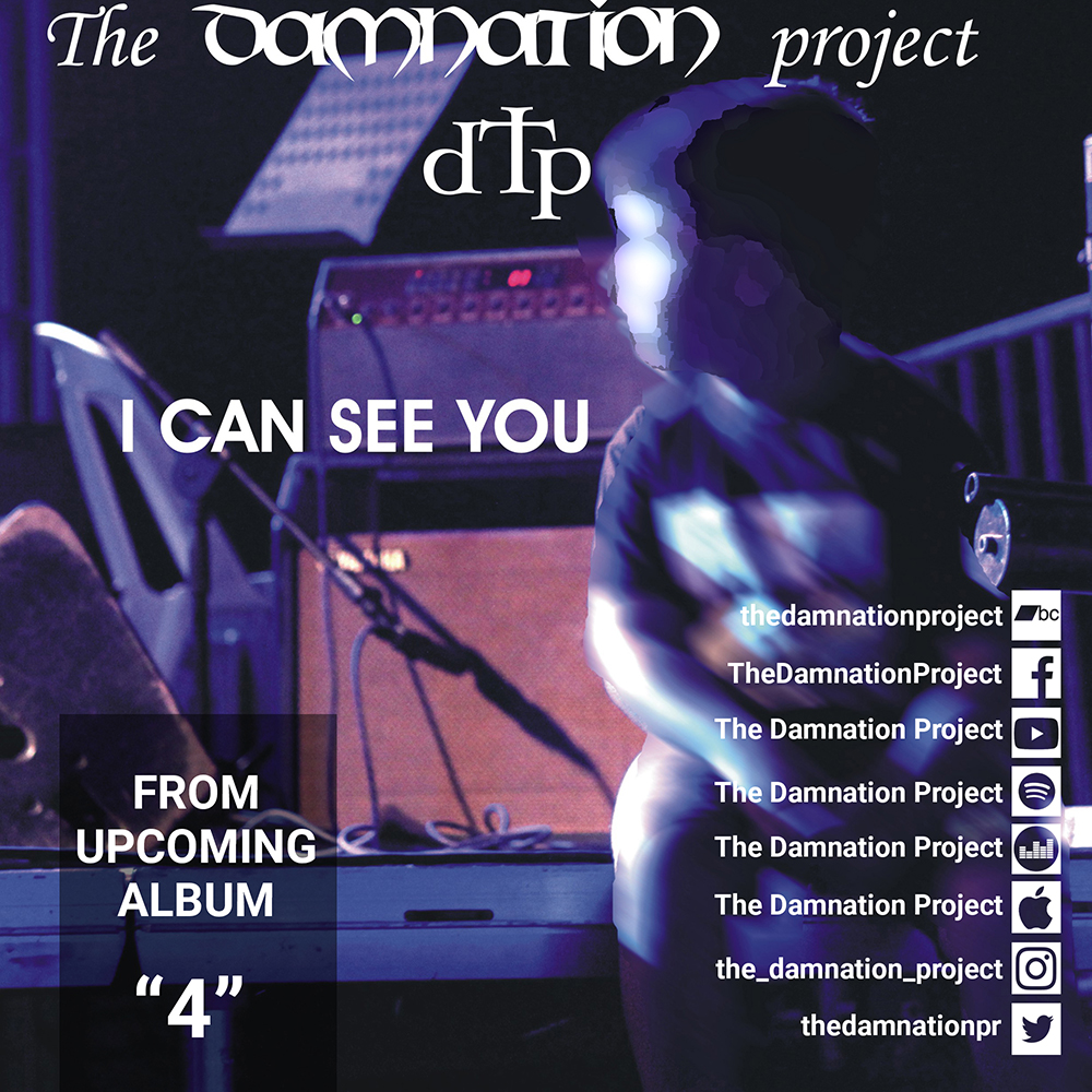 THE DAMNATION PROJECT – single “I Can See You” από το επερχόμενο άλμπουμ “4” THE DAMNATION PROJECT – single “I Can See You” από το επερχόμενο άλμπουμ “4”