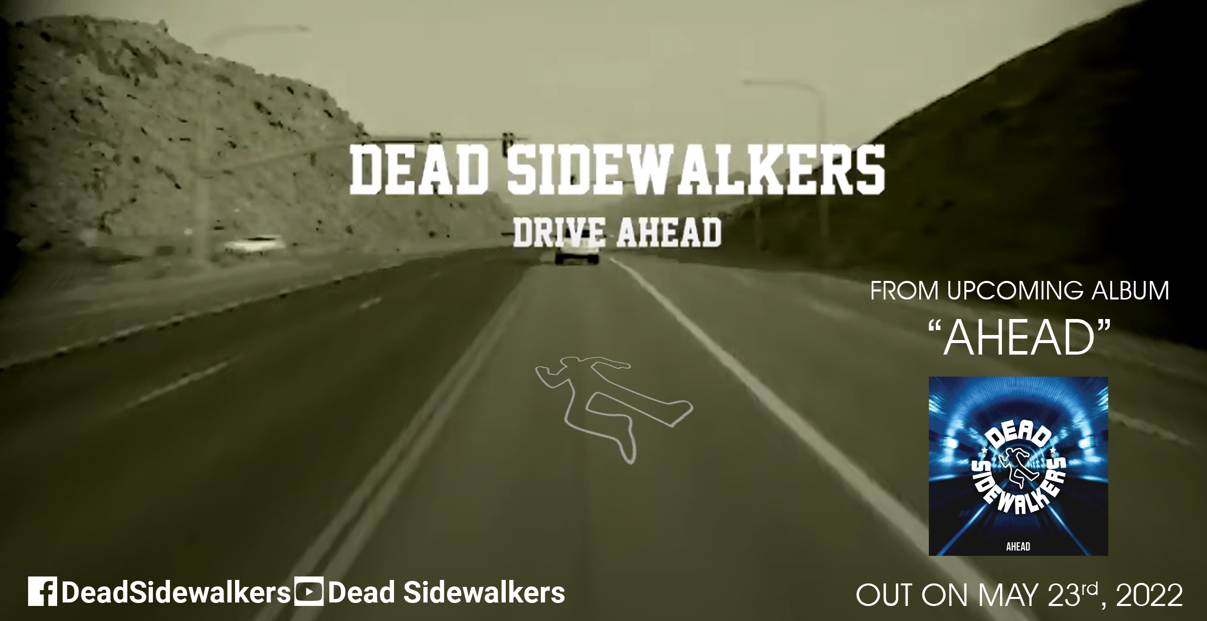 Dead Sidewalkers – single “Drive Ahead” από το επερχόμενο άλμπουμ “Ahead” Dead Sidewalkers – single “Drive Ahead” από το επερχόμενο άλμπουμ “Ahead”