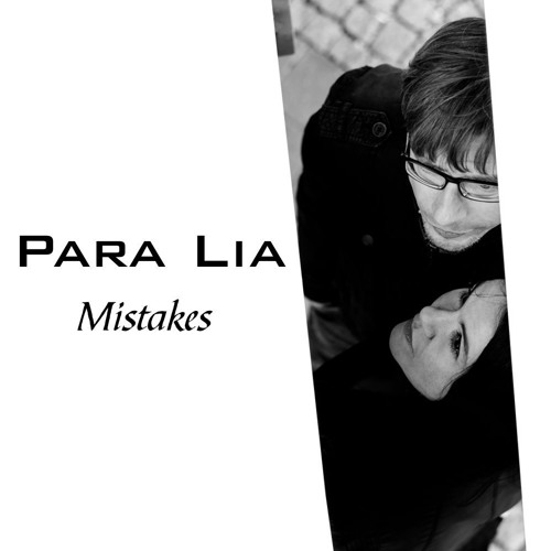 PARA LIA – single “Mistakes” PARA LIA – single “Mistakes”