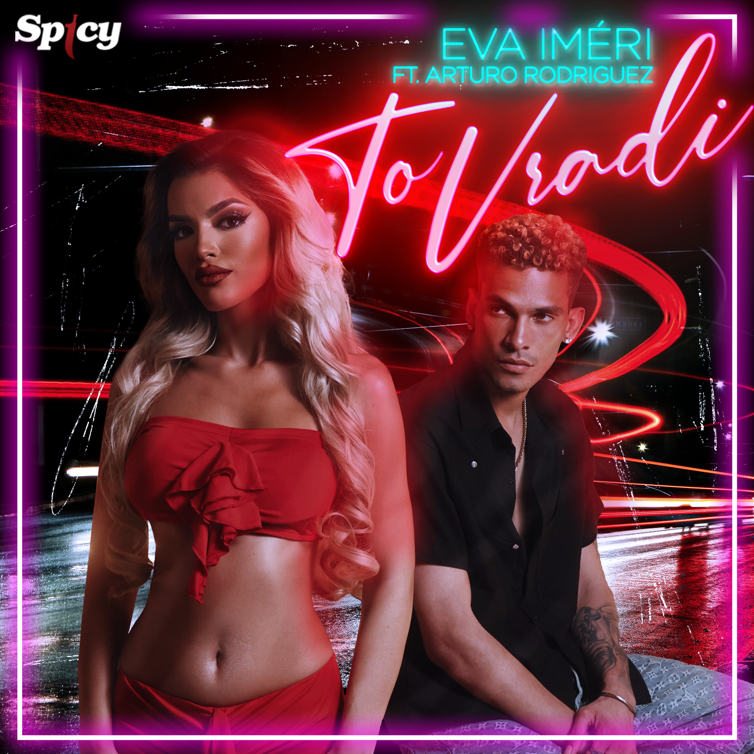 EVA IMERI FT. ARTURO RODRIGUEZ – “ΤΟ ΒΡΑΔΥ” EVA IMERI FT. ARTURO RODRIGUEZ – “ΤΟ ΒΡΑΔΥ”
