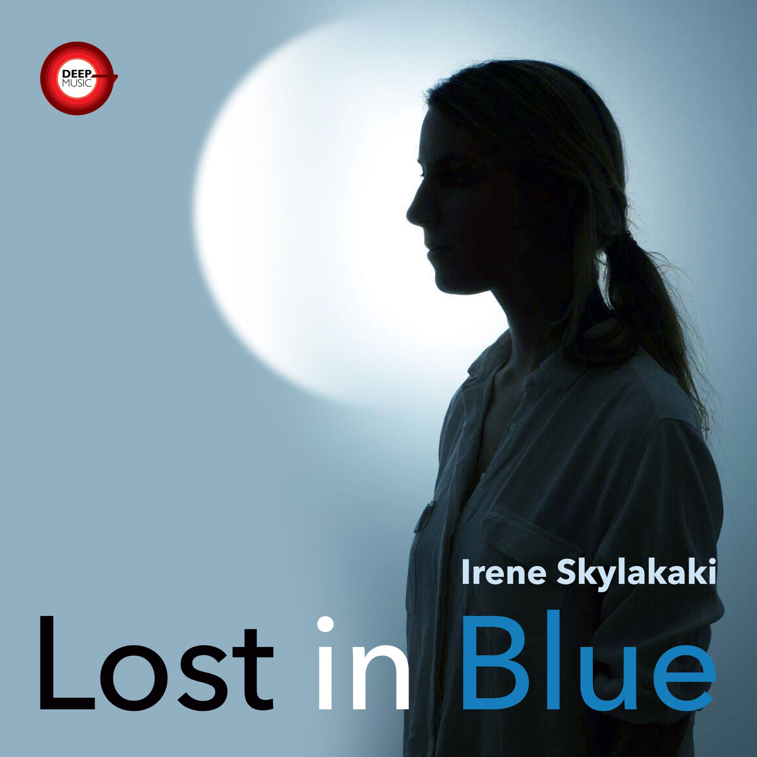 IRENE SKYLAKAKΙ – “LOST IN BLUE” – ΝΕΑ ΚΥΚΛΟΦΟΡΙΑ ! IRENE SKYLAKAKΙ – “LOST IN BLUE” – ΝΕΑ ΚΥΚΛΟΦΟΡΙΑ !