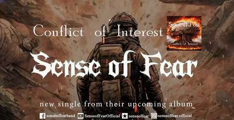 SENSE OF FEAR – νέο single “Conflict οf Interest” από το επερχόμενο άλμπουμ τους SENSE OF FEAR – νέο single “Conflict οf Interest” από το επερχόμενο άλμπουμ τους