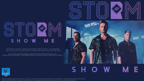 STORM “SHOW ME” από τη Spider Music STORM “SHOW ME” από τη Spider Music