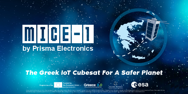 Prisma Electronics – Έτοιμη για την Εκτόξευση του Νανοδορυφόρου MICE-1: Ο Πρώτος Ελληνικός IoT Νανοδορυφόρος Ενώνει την Ελληνική Επιχειρηματική και Ερευνητική Κοινότητα με το Διάστημα Prisma Electronics – Έτοιμη για την Εκτόξευση του Νανοδορυφόρου MICE-1: Ο Πρώτος Ελληνικός IoT Νανοδορυφόρος Ενώνει την Ελληνική Επιχειρηματική και Ερευνητική Κοινότητα με το Διάστημα